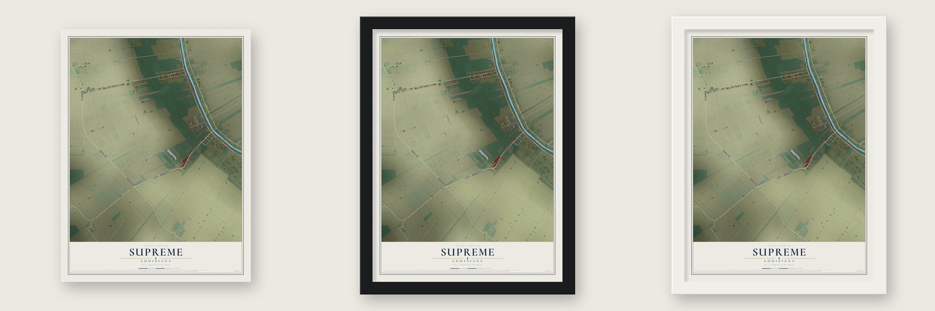 Supreme, Louisiana map unframed, in a black wood frame and in a white wood frame