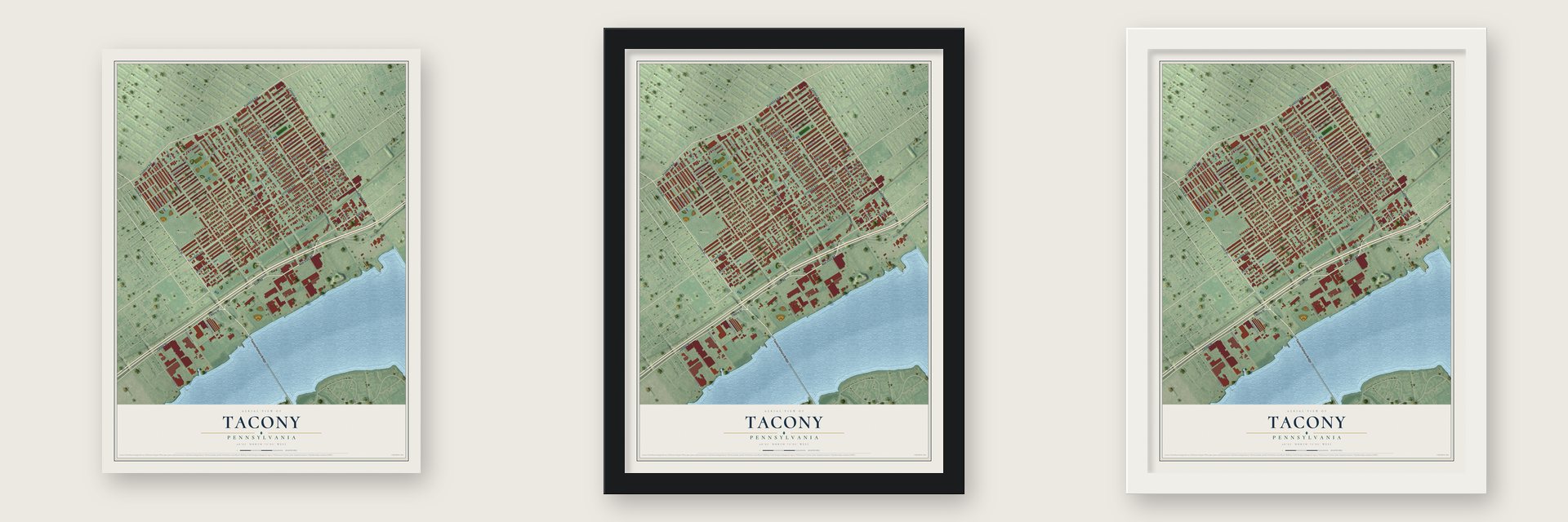 Tacony, Pennsylvania map unframed, in a black wood frame and in a white wood frame