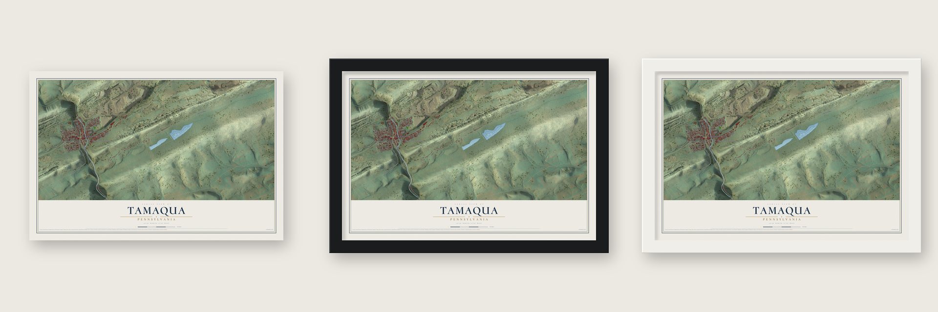 Tamaqua, Pennsylvania map unframed, in a black wood frame and in a white wood frame