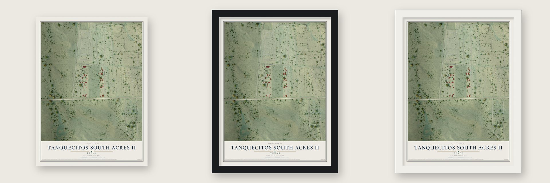 Tanquecitos South Acres II, Texas map unframed, in a black wood frame and in a white wood frame
