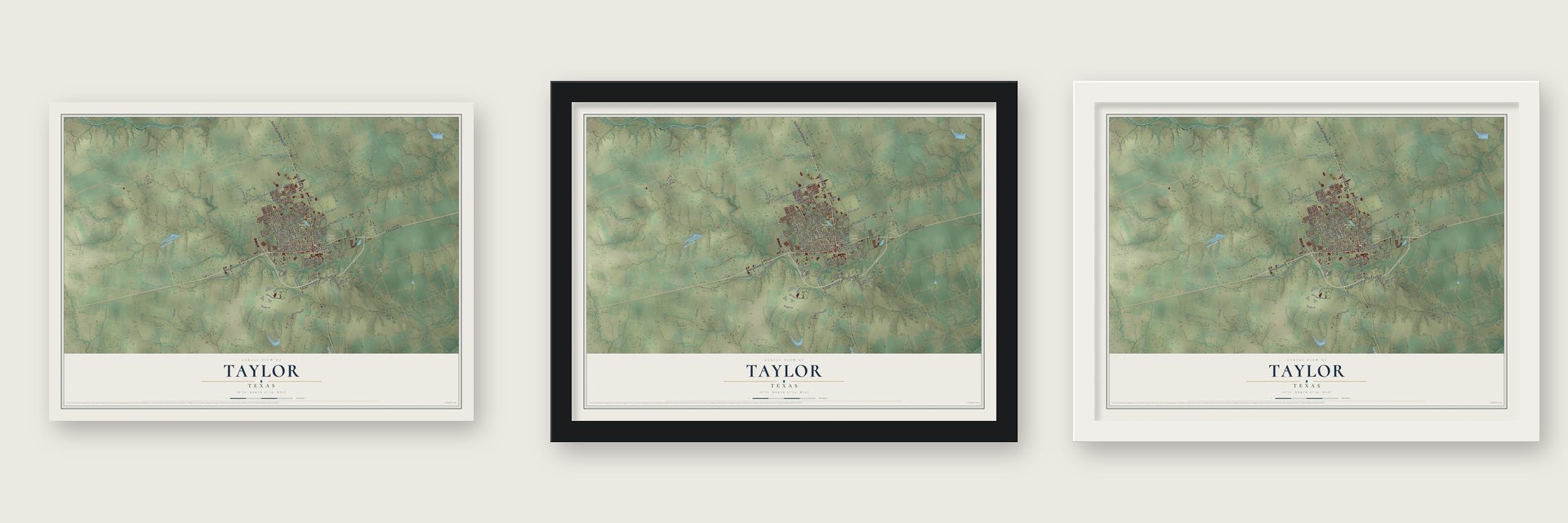 Taylor, Texas map unframed, in a black wood frame and in a white wood frame
