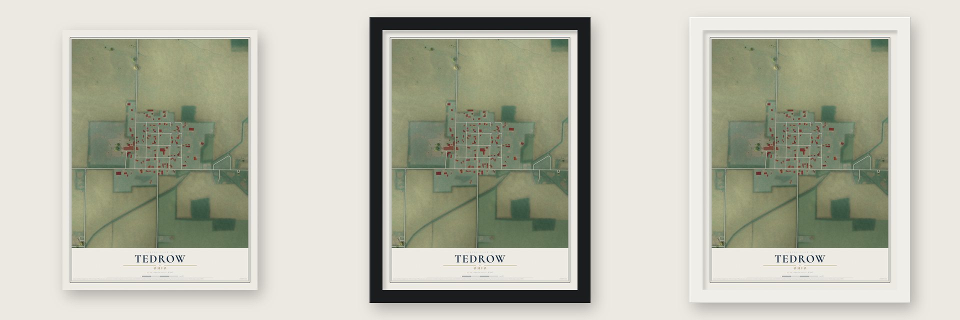 Tedrow, Ohio map unframed, in a black wood frame and in a white wood frame