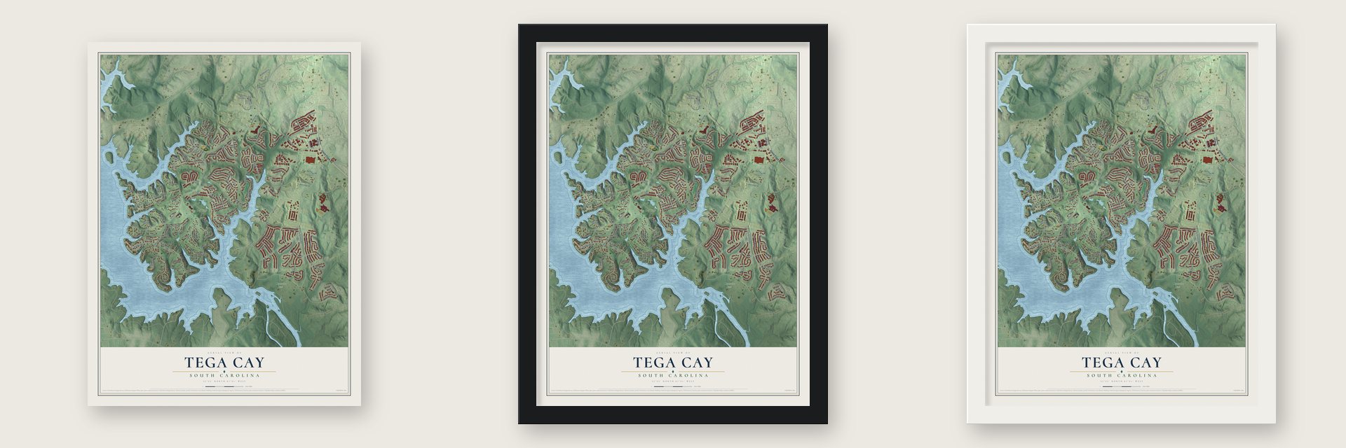 Tega Cay, South Carolina map unframed, in a black wood frame and in a white wood frame