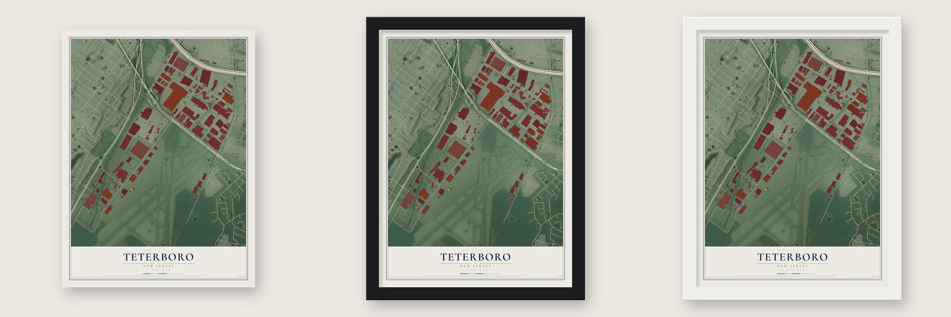 Teterboro, New Jersey map unframed, in a black wood frame and in a white wood frame