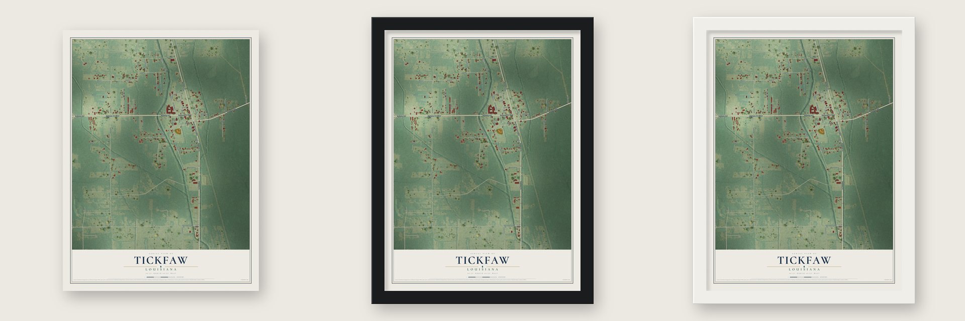 Tickfaw, Louisiana map unframed, in a black wood frame and in a white wood frame