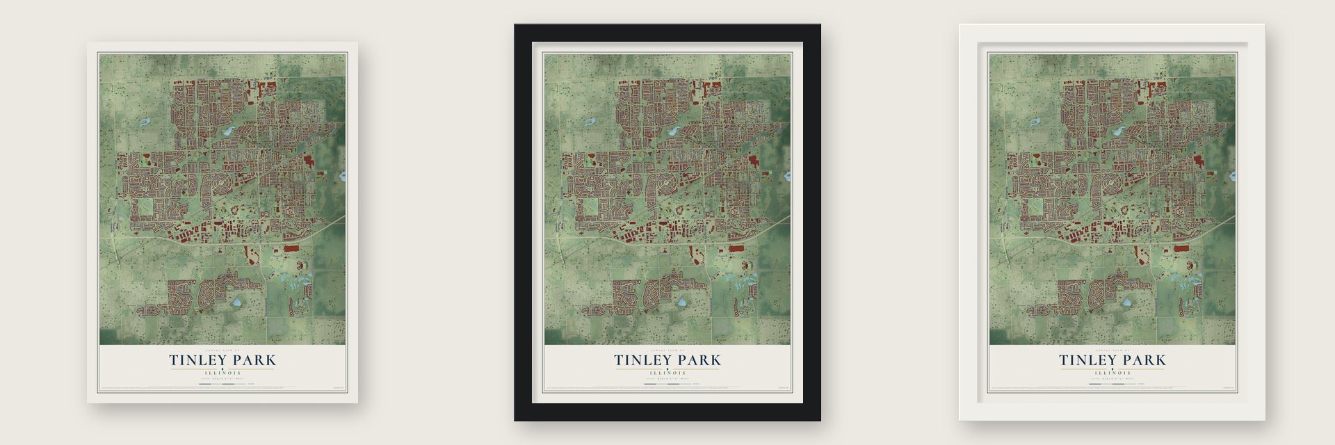 Tinley Park, Illinois map unframed, in a black wood frame and in a white wood frame