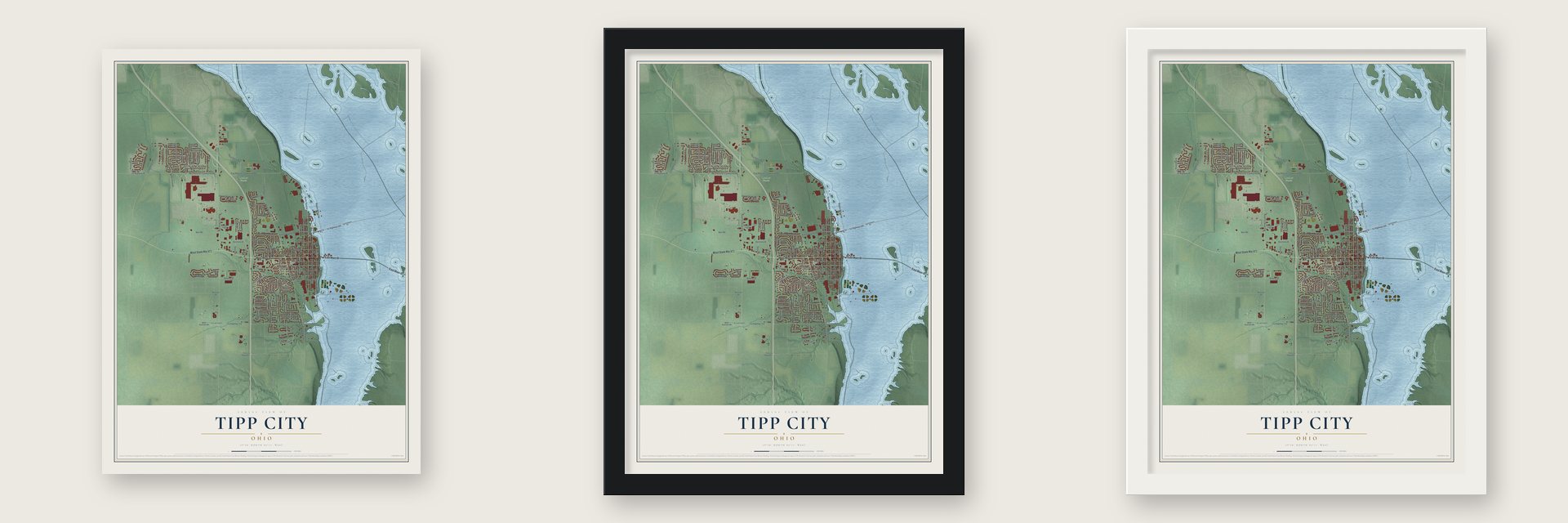 Tipp City, Ohio map unframed, in a black wood frame and in a white wood frame