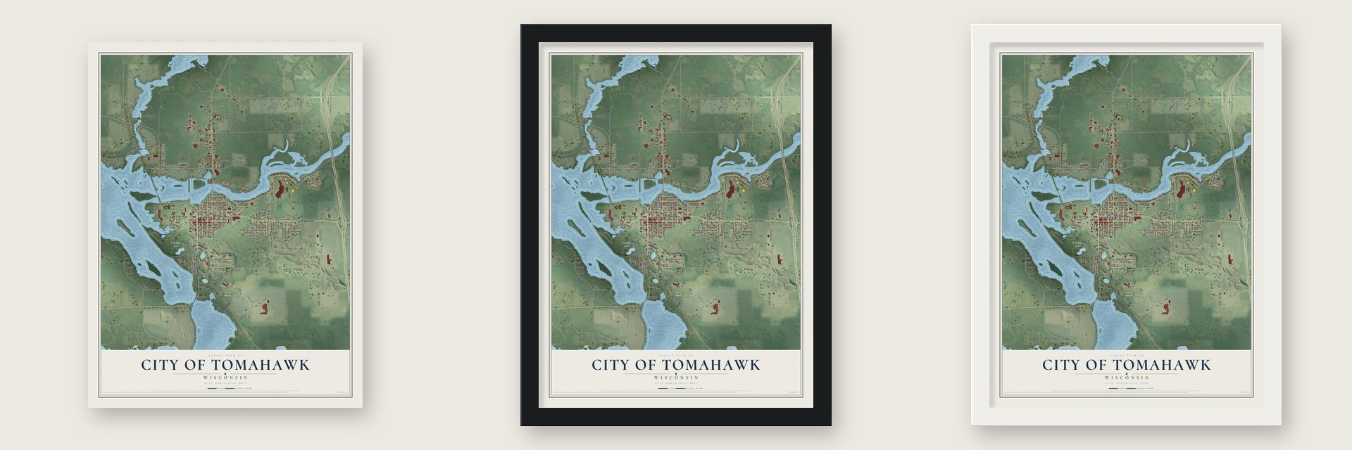 Tomahawk, Wisconsin map unframed, in a black wood frame and in a white wood frame