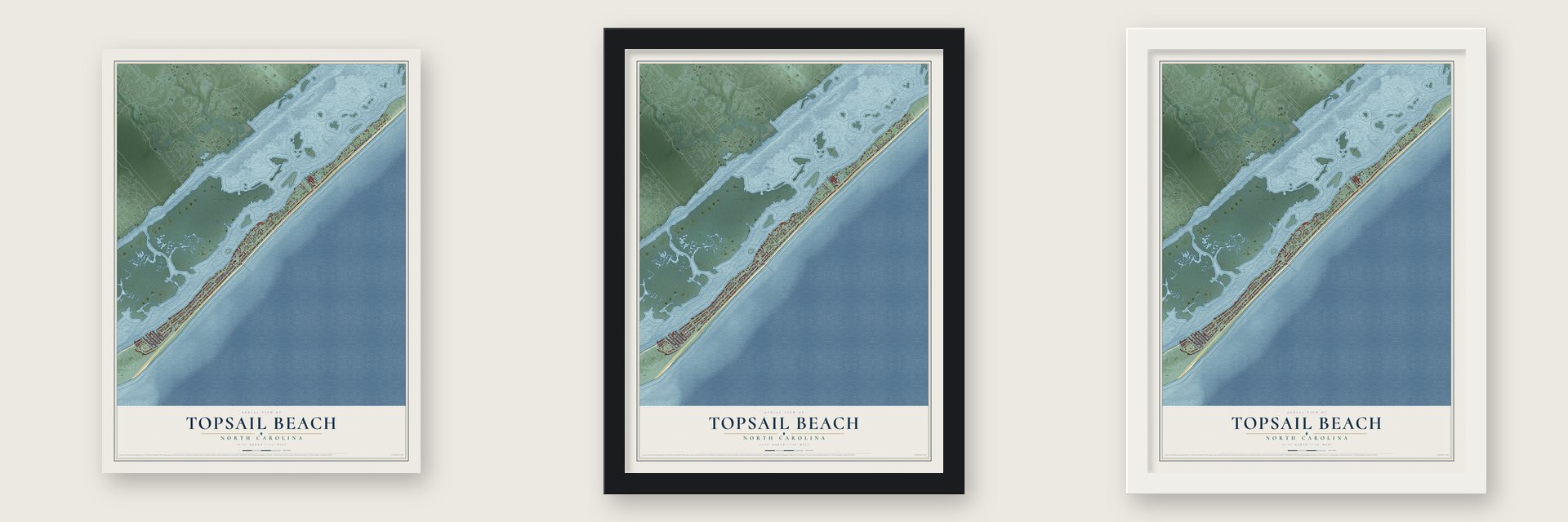 Topsail Beach, North Carolina map unframed, in a black wood frame and in a white wood frame