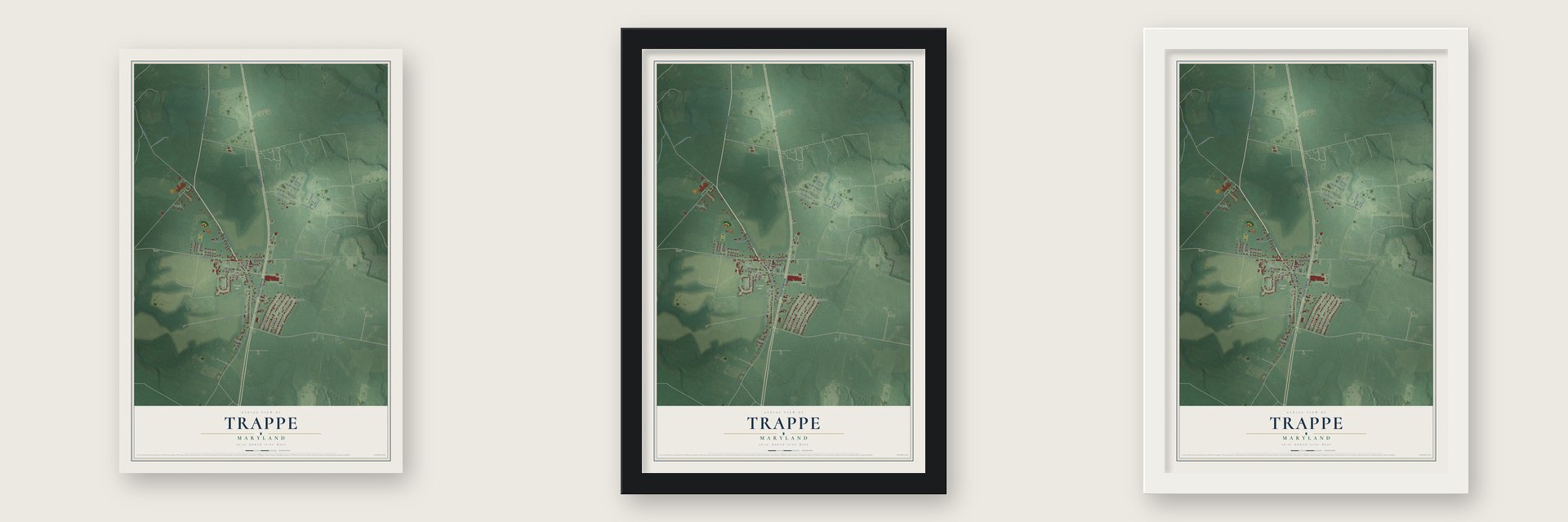 Trappe, Maryland map unframed, in a black wood frame and in a white wood frame