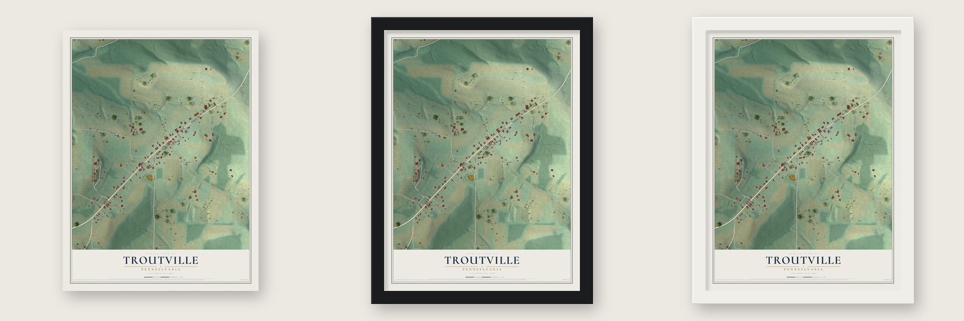 Troutville, Pennsylvania map unframed, in a black wood frame and in a white wood frame