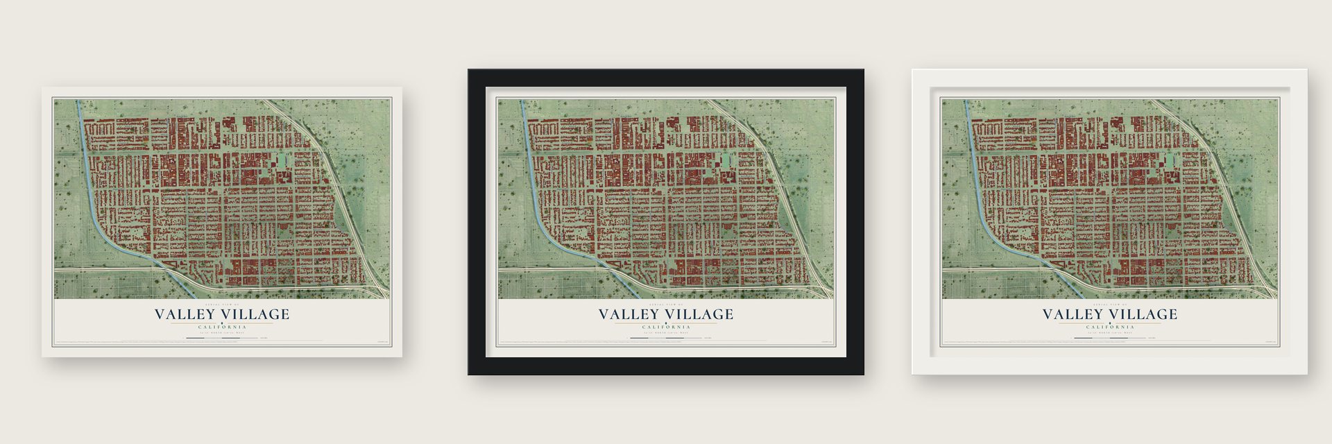 Valley Village, California map unframed, in a black wood frame and in a white wood frame