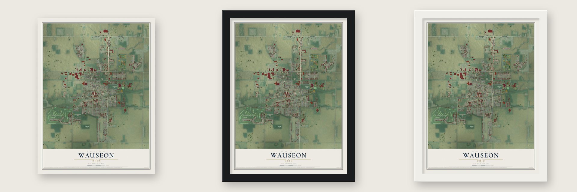 Wauseon, Ohio map unframed, in a black wood frame and in a white wood frame