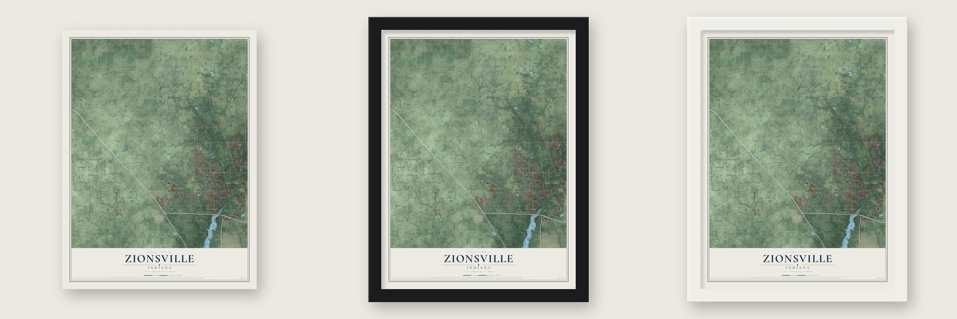 Zionsville, Indiana map unframed, in a black wood frame and in a white wood frame