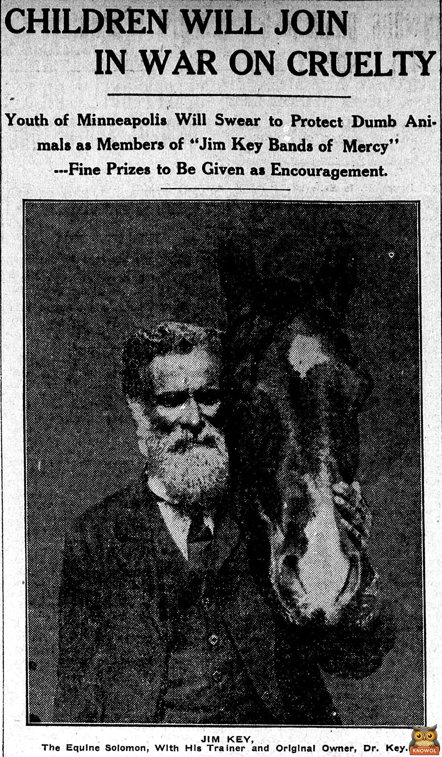 1906 newspaper photograph of Dr. William Key, an older man with a white beard in a dark suit, beside the head of his horse Jim Key, under the headline Children Will Join in War on Cruelty